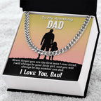 Gift For Dad I Will Always Be Your Little Girl Cuban Chain Link Necklace with Gift Box