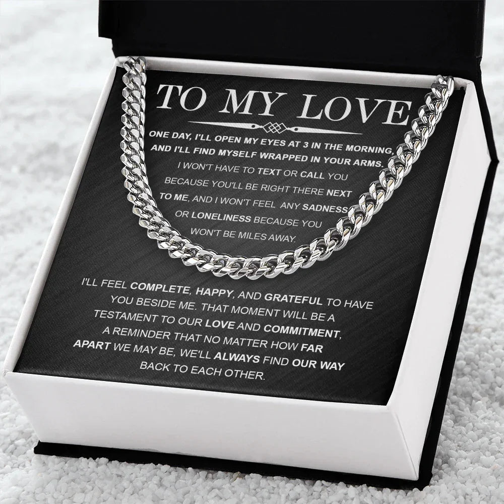 To My Love – Cuban Link Chain with Long Distance Message Card | Romantic Gift for Him Across the Miles