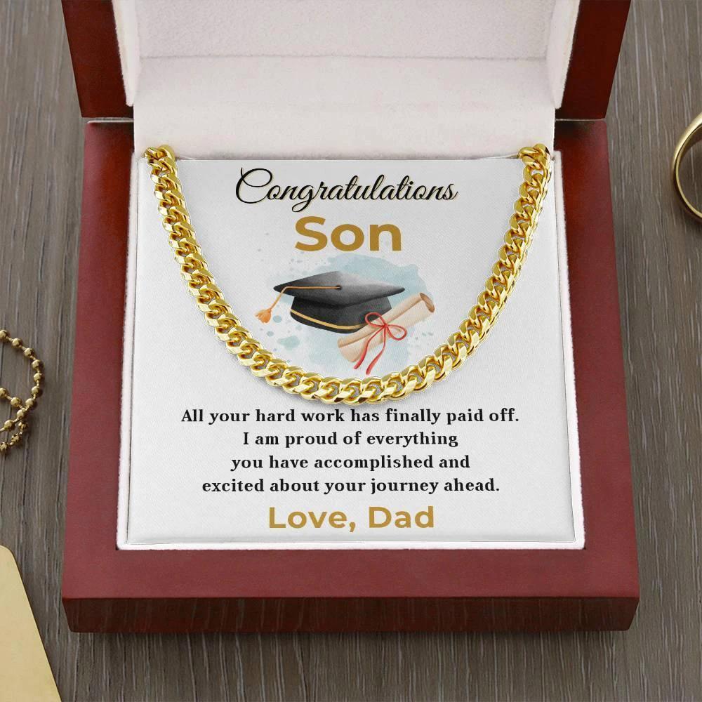 Son Personalized Graduation Gift - Your Hard Work Has Finally Paid Off - Cuban Chain Link Necklace with Message Card and Gift Box