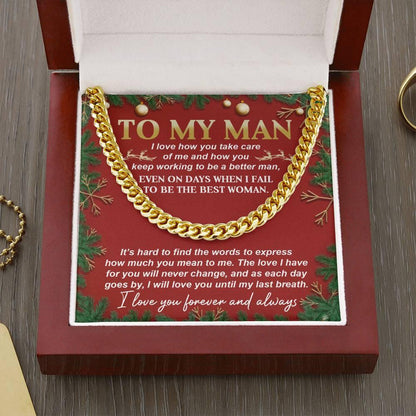 Gift for My Man - Never Change - Cuban Link Chain Necklace - Mallard Moon Gift Shop