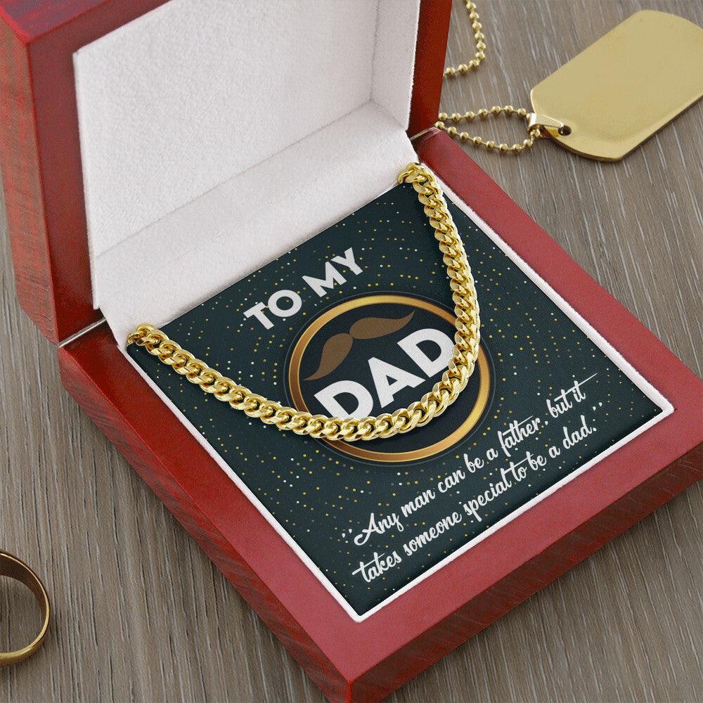 Dad Gift - It Takes Someone Special to Be a Dad Cuban Chain Link Necklace - Mallard Moon Gift Shop