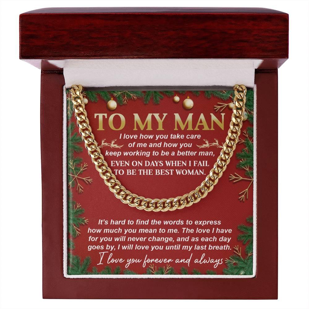 Gift for My Man - Never Change - Cuban Link Chain Necklace - Mallard Moon Gift Shop
