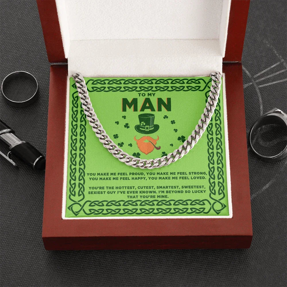 To My Man - St. Patrick's Day Gift - Cuban Link Chain Necklace