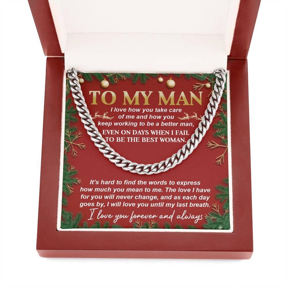 Gift for My Man - Never Change - Cuban Link Chain Necklace - Mallard Moon Gift Shop
