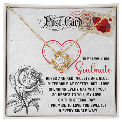 To My Smokin’ Hot Soulmate - Love Knot Necklace – A Playful and Romantic Valentine’s Day Gift - Mallard Moon Gift Shop