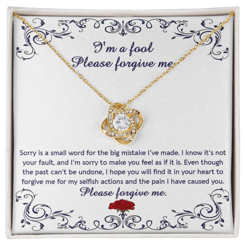 Gift for Girlfriend, Wife - Sorry, I'm A Fool - Love Knot Pendant Necklace - Mallard Moon Gift Shop