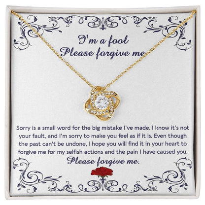 Gift for Girlfriend, Wife - Sorry, I'm A Fool - Love Knot Pendant Necklace - Mallard Moon Gift Shop