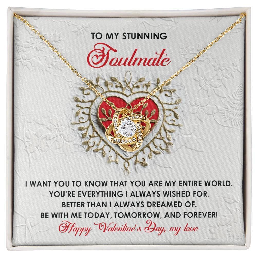 Romantic Valentine's Day Gift for Soulmate, Wife, Girlfriend -You Are My Entire World - Love Knot Pendant Necklacee