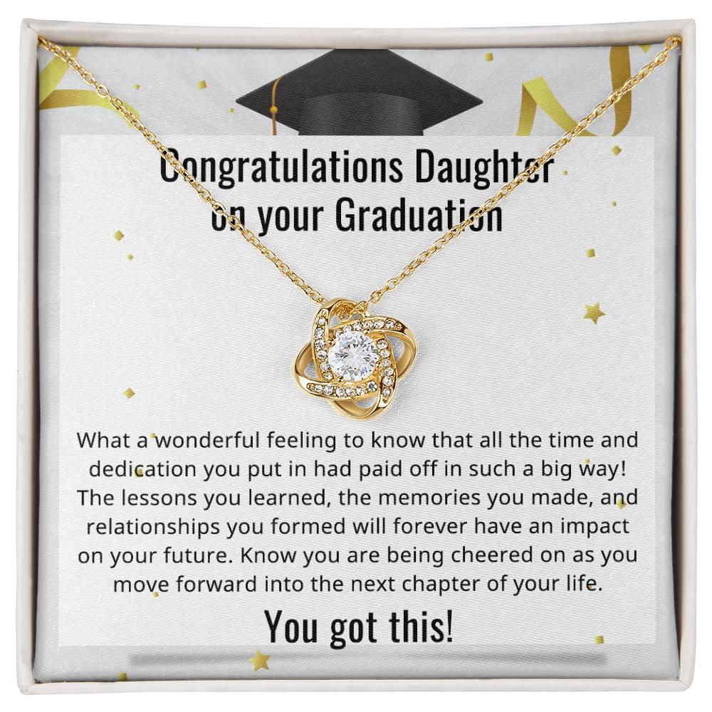 Daughter Congratulations on your Graduation You Got This Love Knot Pendant Necklace - Mallard Moon Gift Shop