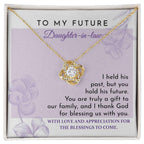 Future Daughter-in-law - You are a Gift to our Family Love Knot Pendant Necklace