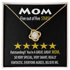 Mom - Five of Five Stars Outstanding You're A Great, Great Mom Love Knot Necklace