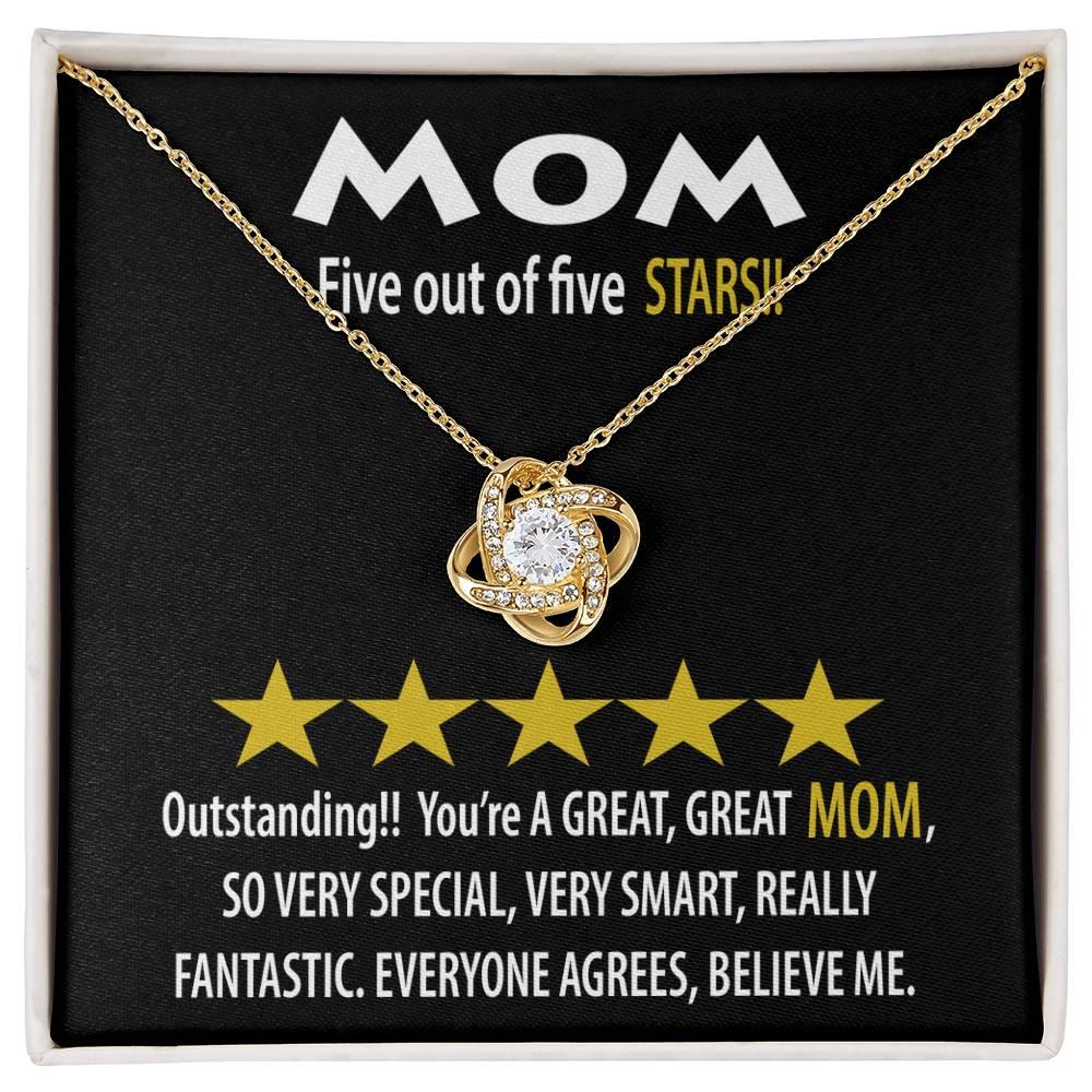Mom - Five of Five Stars Outstanding You're A Great, Great Mom Love Knot Necklace - Mallard Moon Gift Shop