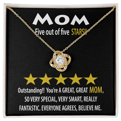 Mom - Five of Five Stars Outstanding You're A Great, Great Mom Love Knot Necklace - Mallard Moon Gift Shop