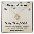 Sister Graduation Gift Congratulations You Have Worked So Hard Love Knot Pendant Necklace