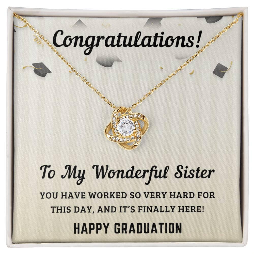 Sister Graduation Gift Congratulations You Have Worked So Hard Love Knot Pendant Necklace - Mallard Moon Gift Shop