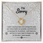 Apology Gift for Girlfriend, Wife, Soulmate - Sorry, Change The Past - Love Knot Pendant Necklace