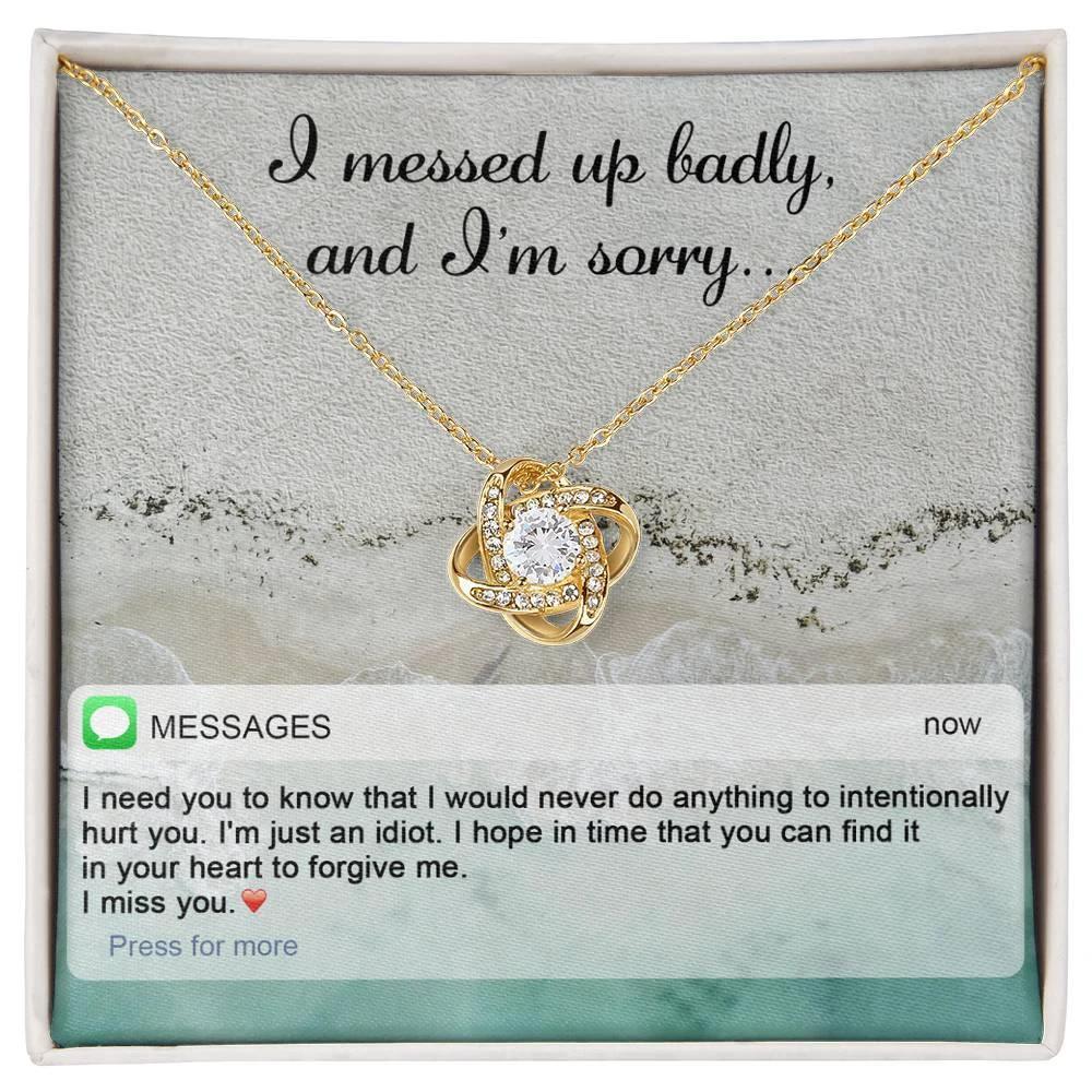 Gift for Girlfriend, Wife - Sorry, Just An Idiot - Love Knot Pendant Necklace