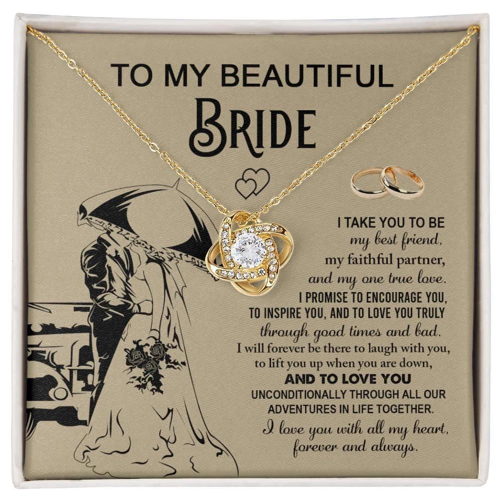 To My Beautiful Bride - My Best Friend, Faithful Partner Love Knot Pendant Necklace Wedding Day Gift