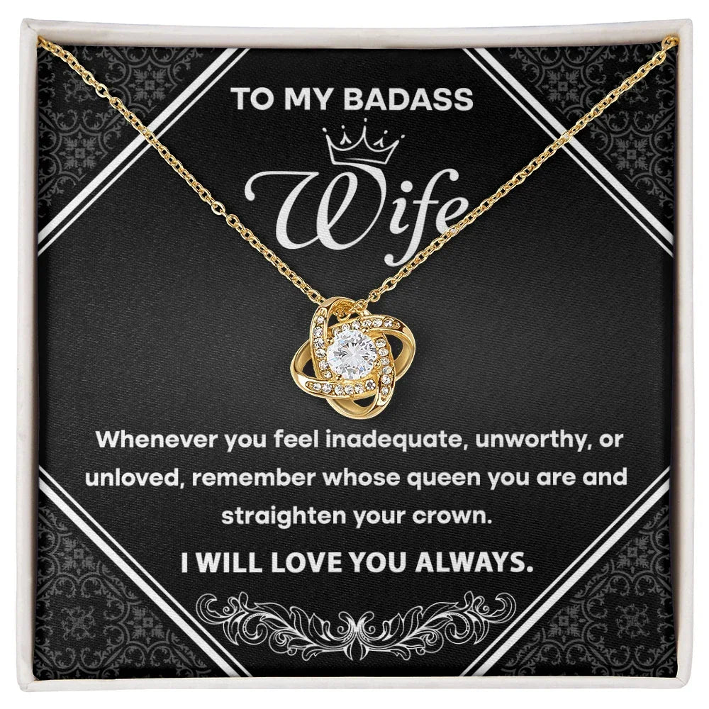 To My Badass Wife - Romantic Love Knot Necklace with Message Card - Empowering Gift for the Queen of My Heart