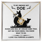 To My Smokin' Hot Doe” Message Card with Love Knot Necklace – Romantic and Playful Valentine's Day Gift