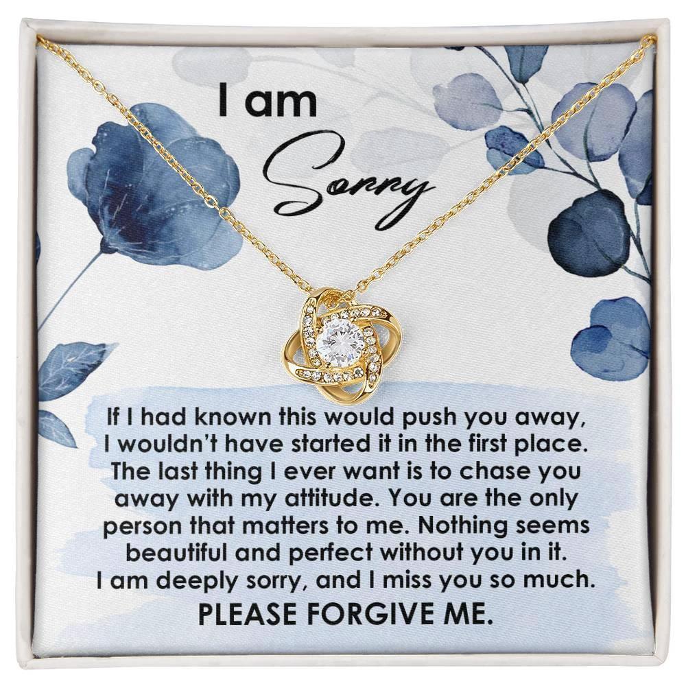 Apology Gift for Girlfriend, Wife, Soulmate - Sorry, Push You Away - Love Knot Pendant Necklace