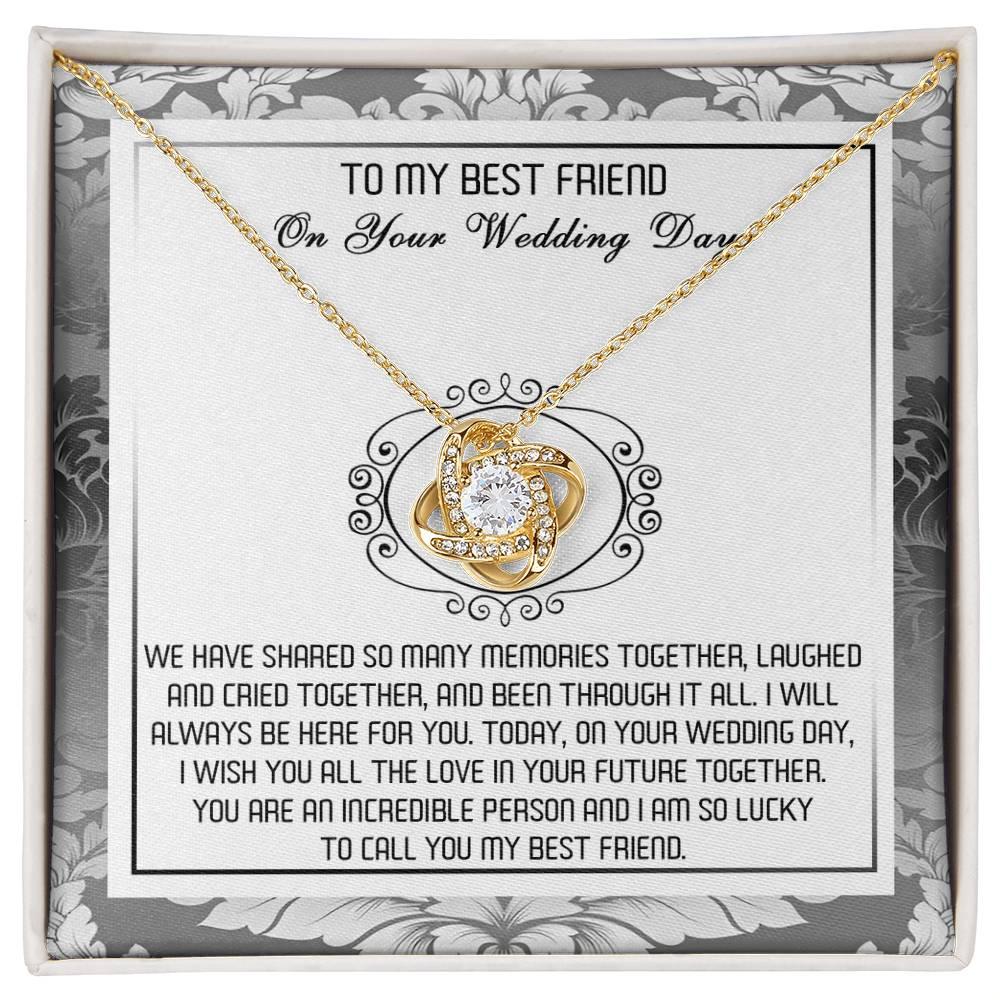 Best Friend Wedding Day Gift - An Incredible Person - Love Knot Pendant Necklace - Mallard Moon Gift Shop
