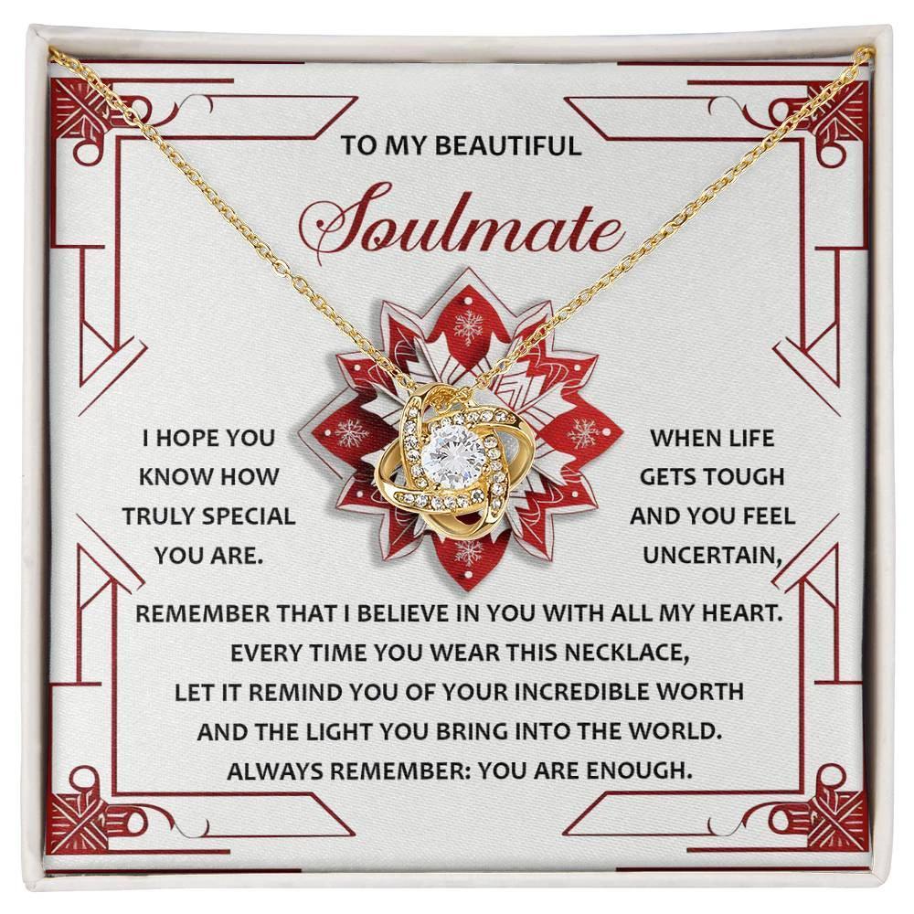 Gift for Soulmate - You Are Enough - Love Knot Pendant Necklace