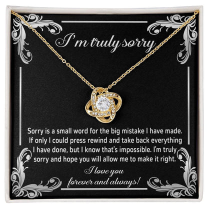 Gift for Girlfriend, Wife-Sorry, Make It Right-Love Knot Pendant Necklace - Mallard Moon Gift Shop