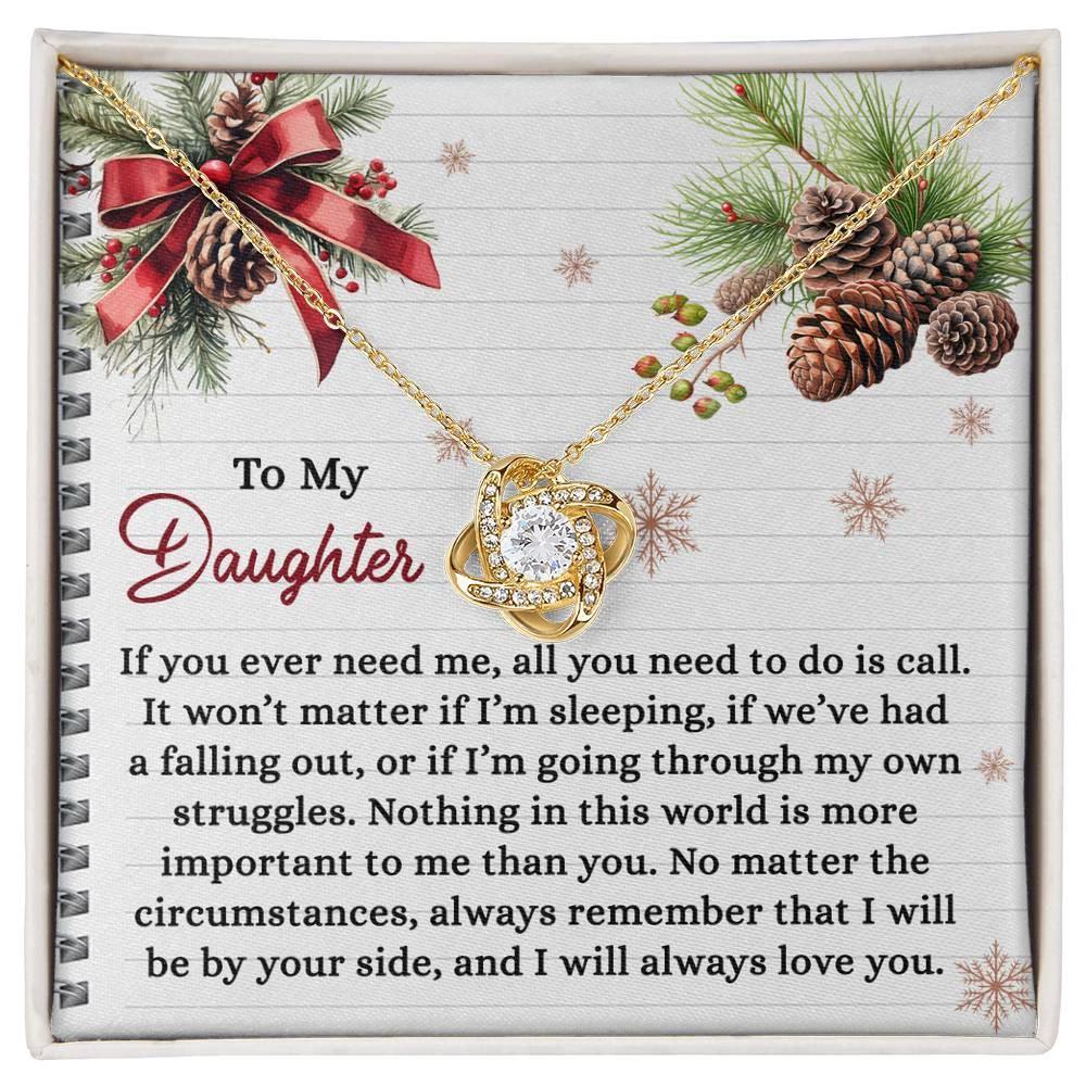 To My Daughter - All You Need To Do Is Call - Love Knot Pendant Necklace Christmas Gift