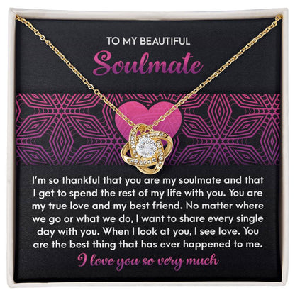 To My Beautiful Soulmate - Love Knot Necklace – A Romantic Gift for Your True Love and Best Friend - Mallard Moon Gift Shop