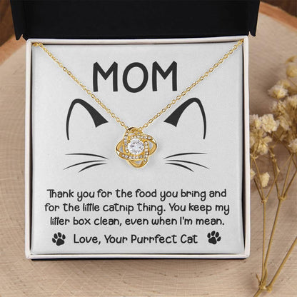 Gift for Cat Mom -Thank you for The Catnip Thing Even When I'm Mean Love Knot Necklace - Mallard Moon Gift Shop
