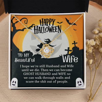 Wife Happy Halloween - Ghost Husband and Wife - Love Knot Necklace - Mallard Moon Gift Shop