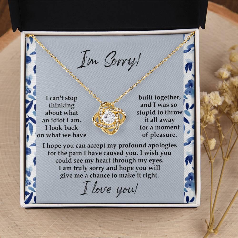 Apology Gift for Girlfriend, Wife, Soulmate - Sorry, Through My Eyes - Love Knot Pendant Necklace - Mallard Moon Gift Shop