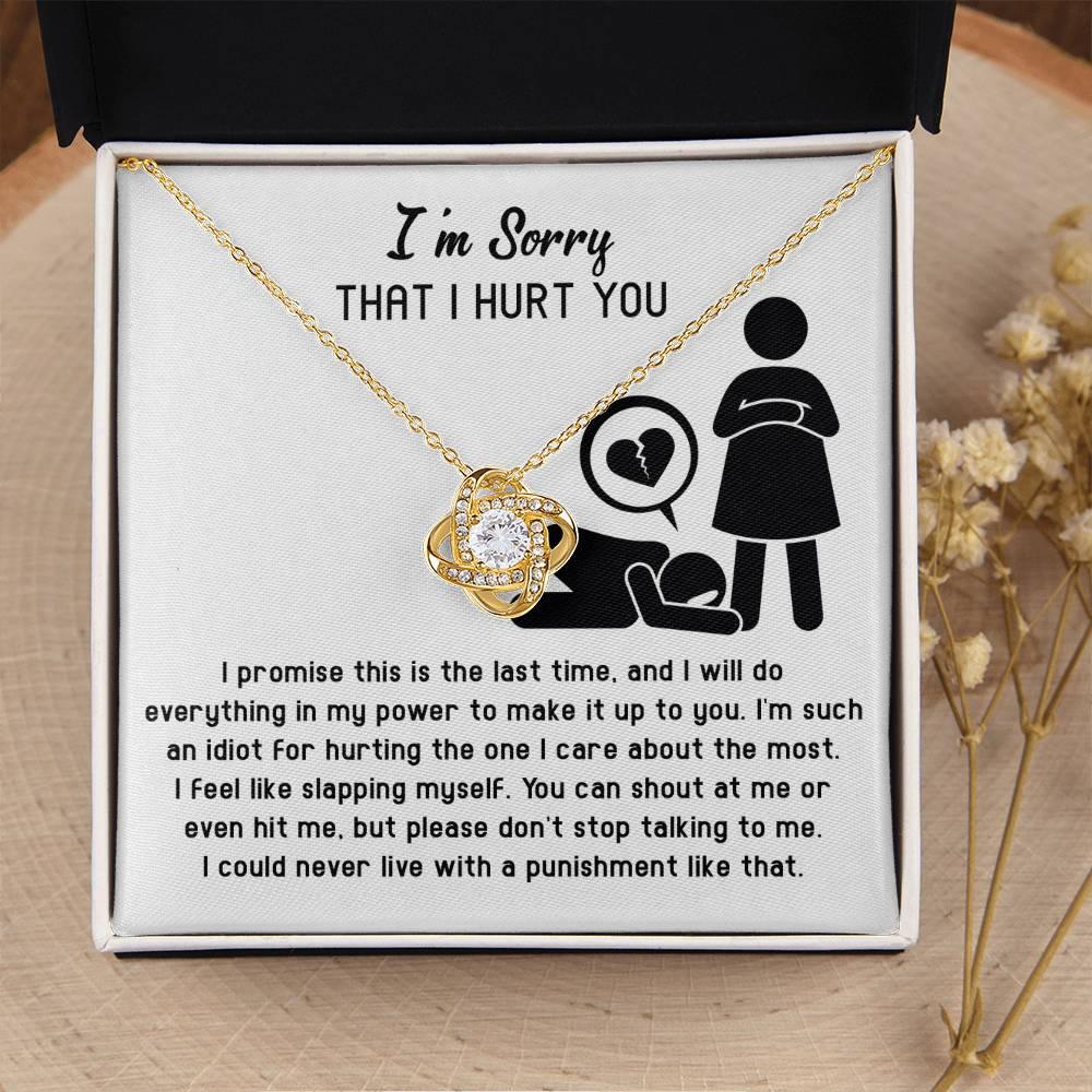 Apology Gift for Girlfriend, Wife, Soulmate - Sorry, Please Don't Stop Talking - Love Knot Pendant Necklace - Mallard Moon Gift Shop