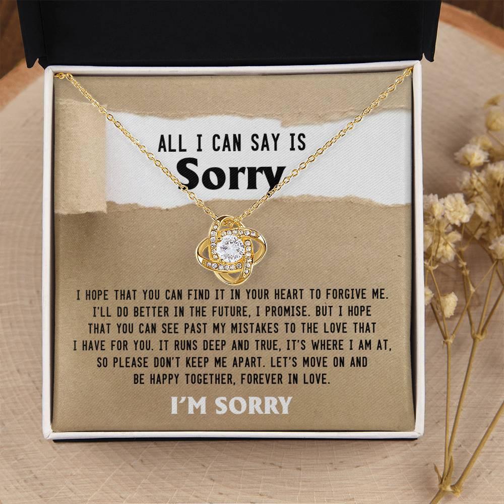 Apology Gift for Girlfriend, Wife, Soulmate - Sorry, Don't Keep Me Apart - Love Knot Pendant Necklace - Mallard Moon Gift Shop