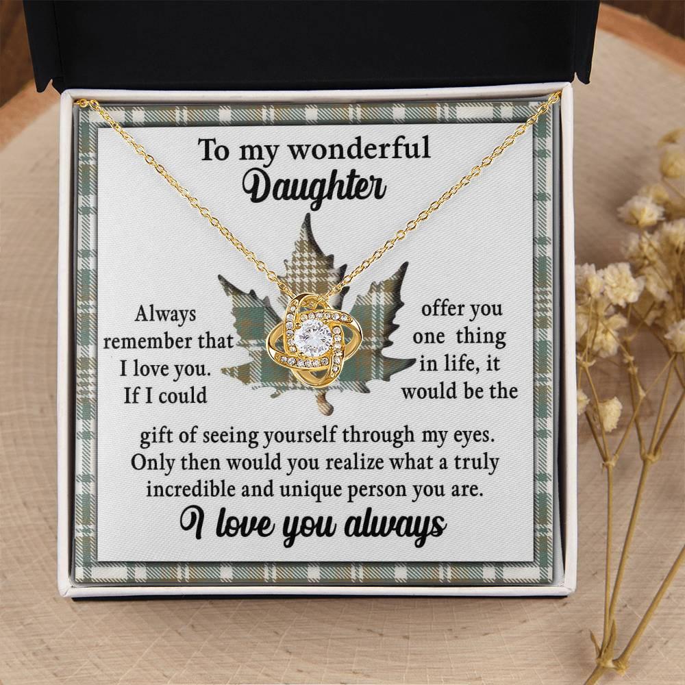 Gift for Daughter - Through My Eyes - Love Knot Pendant Necklace - Mallard Moon Gift Shop