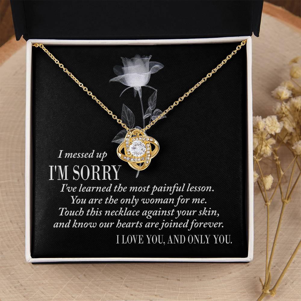 Apology Gift for Girlfriend, Wife, Soulmate - Sorry, Painful Lesson - Love Knot Pendant Necklace - Mallard Moon Gift Shop