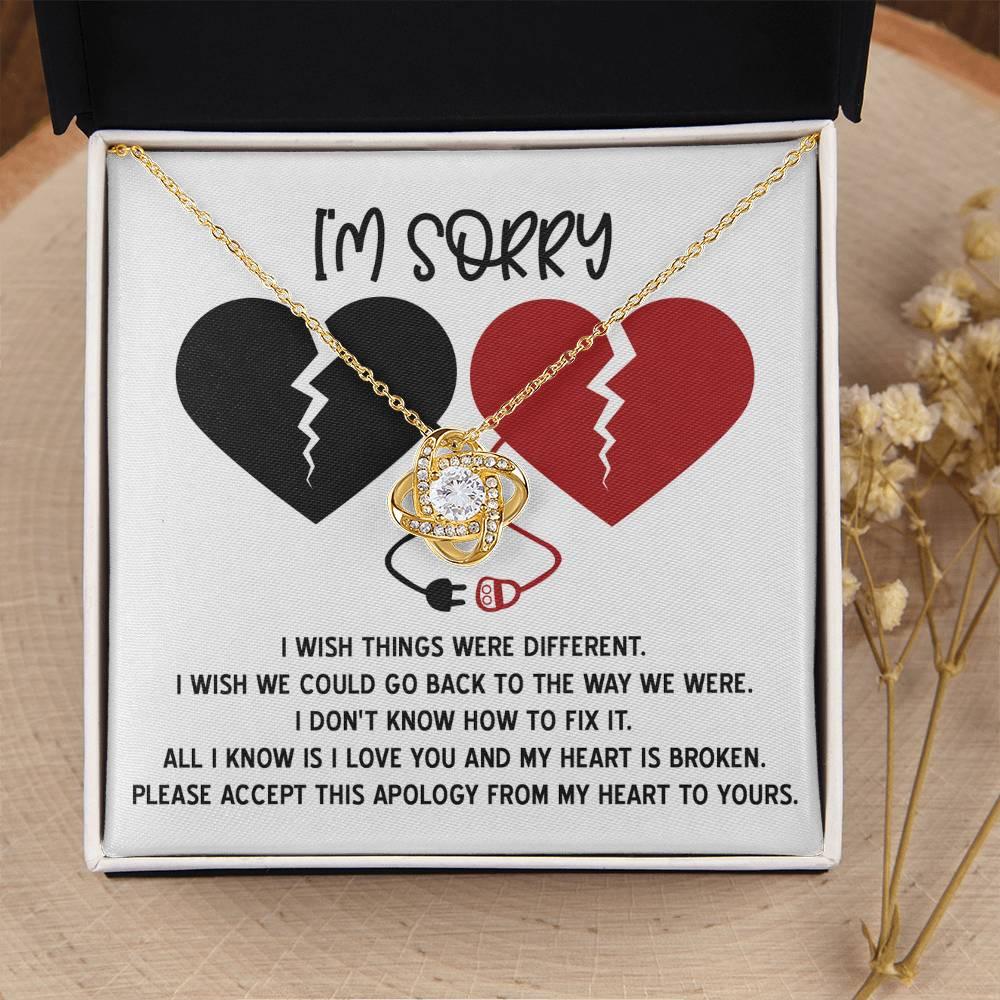 Apology Gift for Girlfriend, Wife, Soulmate - Sorry, Heart Is Broken - Love Knot Pendant Necklace - Mallard Moon Gift Shop