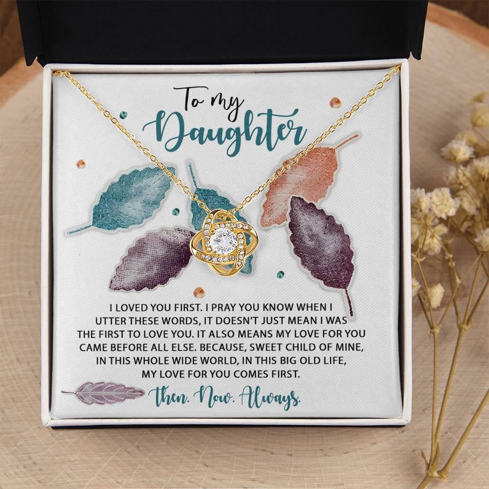 Gift for Daughter - Pray You Know - Love Knot Pendant Necklace - Mallard Moon Gift Shop