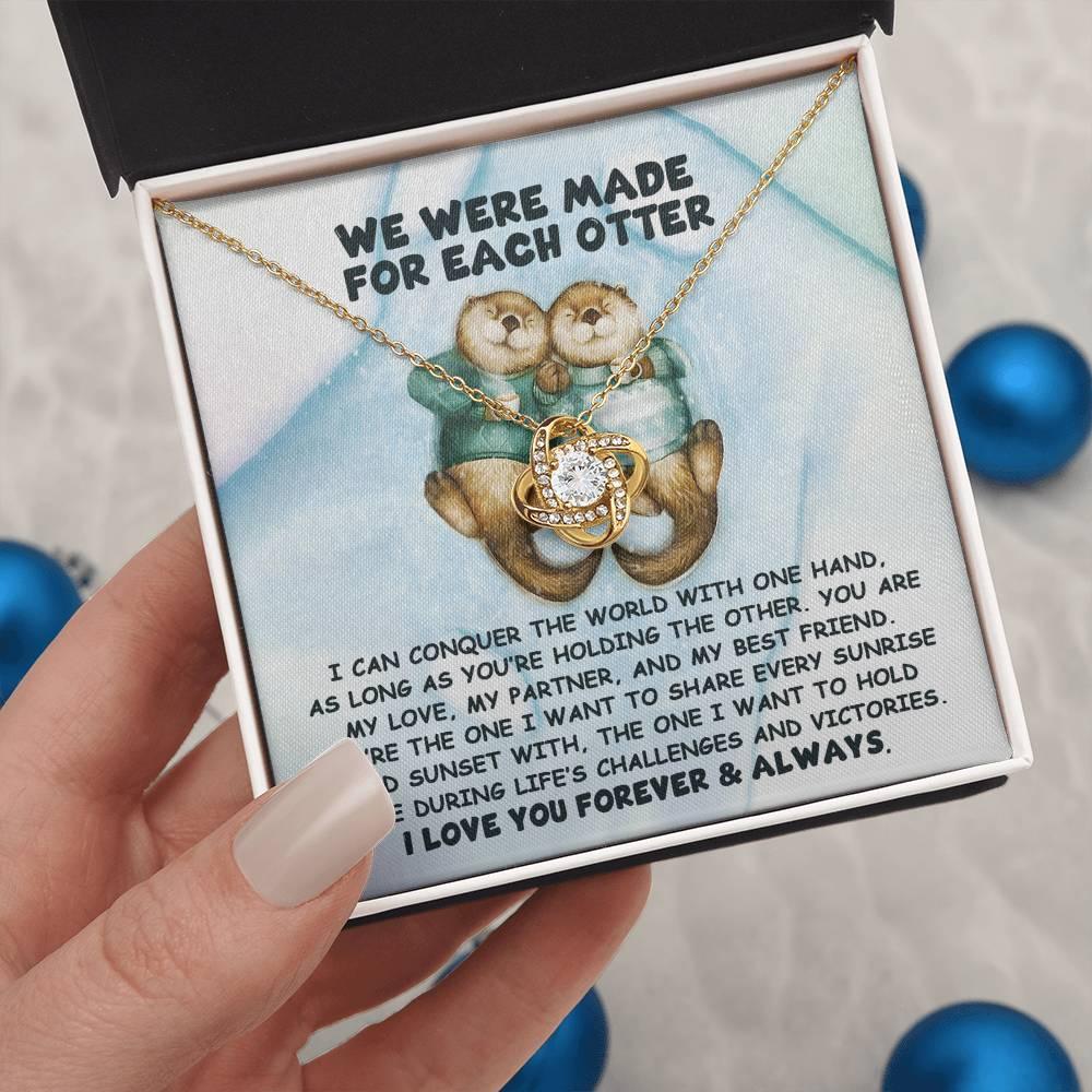 Gift for Soulmate - Made For Each Otter - Love Knot Pendant Necklace - Mallard Moon Gift Shop