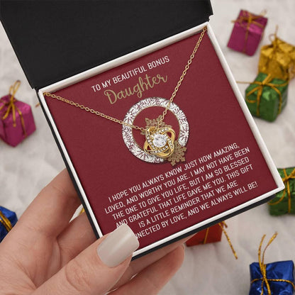 Gift for Bonus Daughter - Always Will Be - Love Knot Pendant Necklace - Mallard Moon Gift Shop