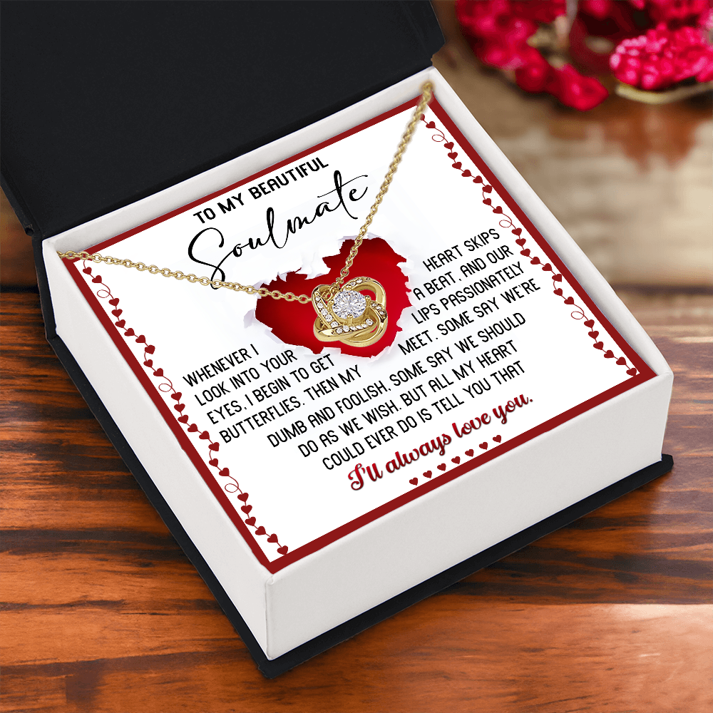 To My Beautiful Soulmate - My Heart Skips a Beat - Love Knot Necklace - Mallard Moon Gift Shop