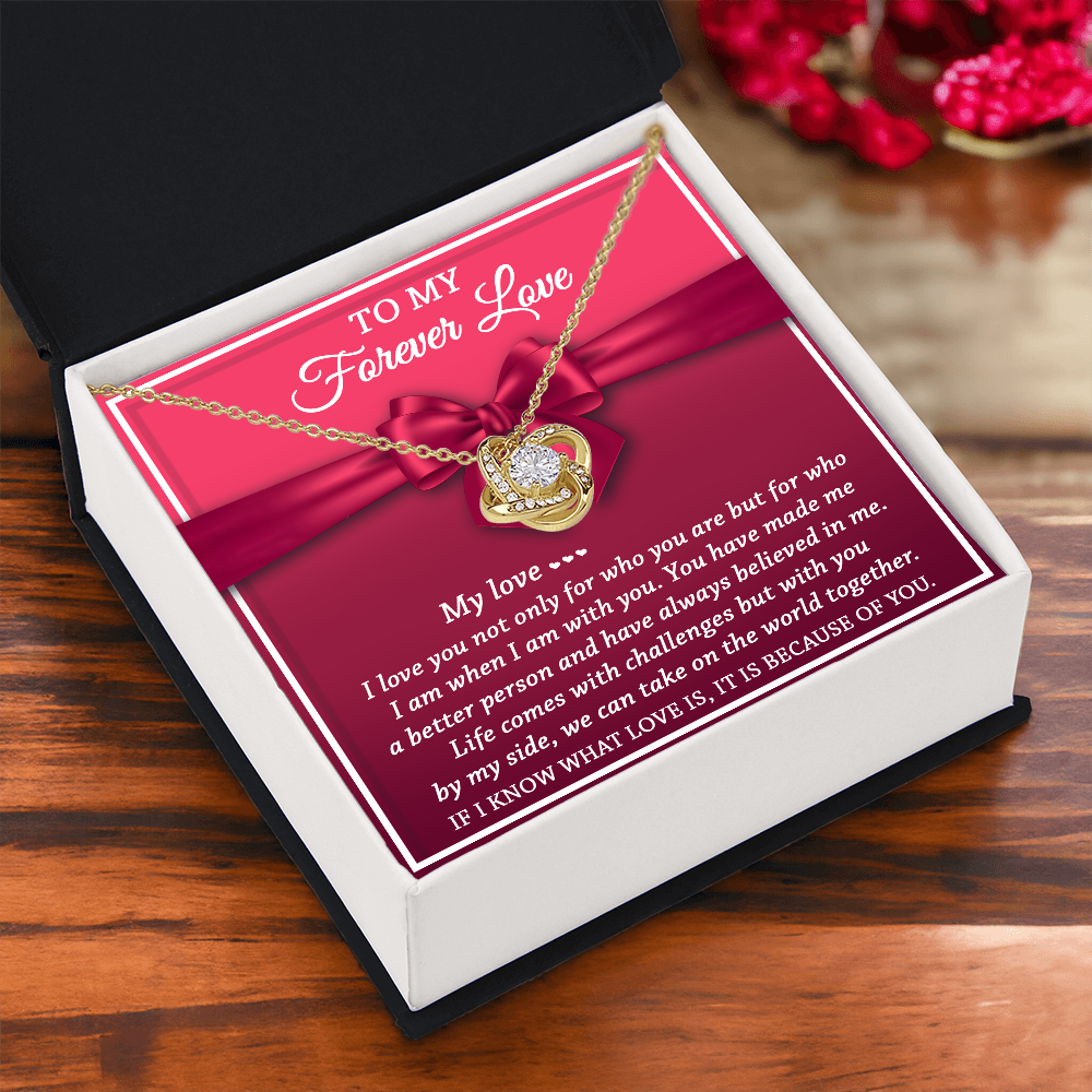 To My Forever Love - Believed In Me - Love Knot Necklace - Mallard Moon Gift Shop