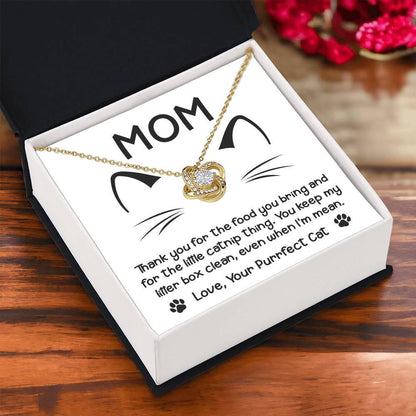 Gift for Cat Mom -Thank you for The Catnip Thing Even When I'm Mean Love Knot Necklace - Mallard Moon Gift Shop