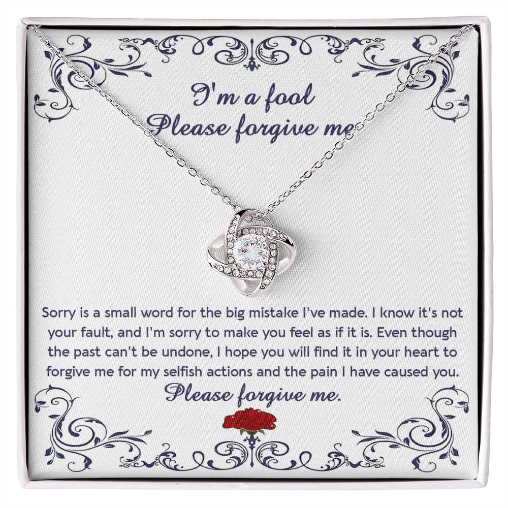 Gift for Girlfriend, Wife - Sorry, I'm A Fool - Love Knot Pendant Necklace - Mallard Moon Gift Shop