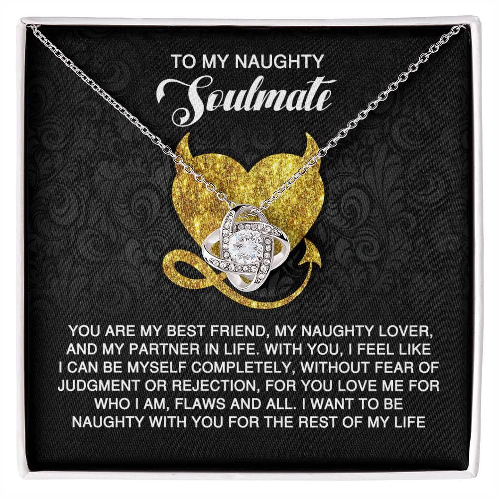 To My Naughty Soulmate - Love Knot Necklace with Flirty and Heartfelt Message Card