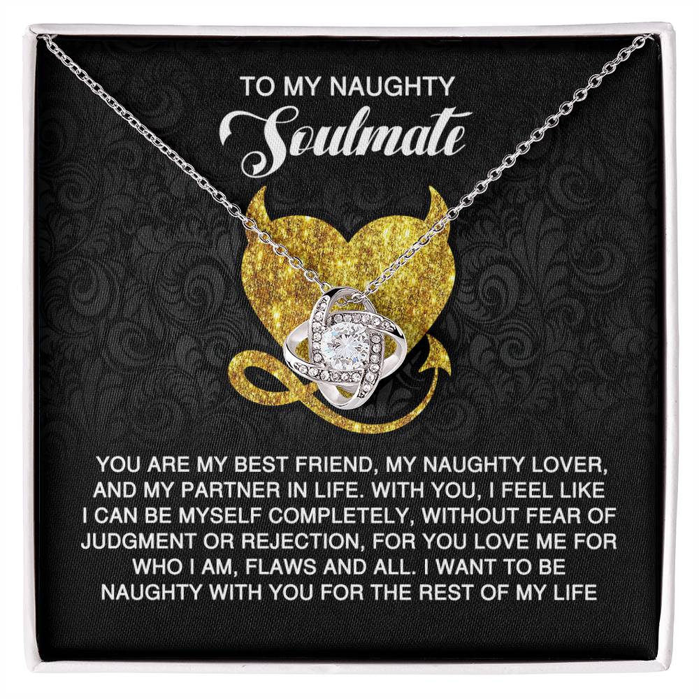 To My Naughty Soulmate - Love Knot Necklace with Flirty and Heartfelt Message Card - Mallard Moon Gift Shop