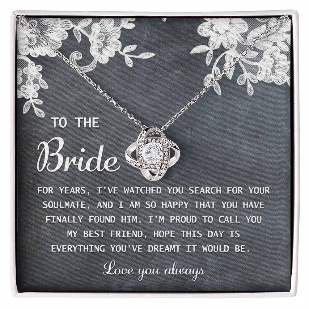 Bride Wedding Day Gift - My Best Friend - Love Knot Pendant Necklace - Mallard Moon Gift Shop