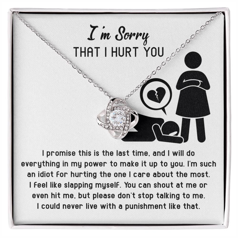 Apology Gift for Girlfriend, Wife, Soulmate - Sorry, Please Don't Stop Talking - Love Knot Pendant Necklace - Mallard Moon Gift Shop