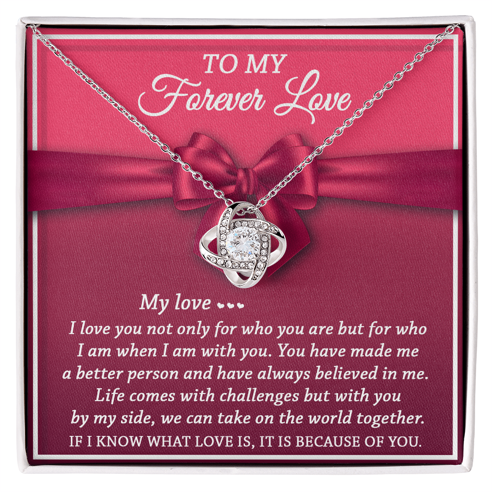 To My Forever Love - Believed In Me - Love Knot Necklace - Mallard Moon Gift Shop